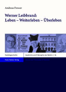 Cover des Buches "Werner Leibbrand: Leben - Weiterleben - Überleben"